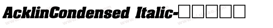 AcklinCondensed Italic字体转换